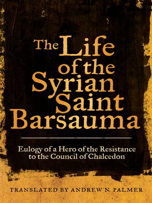 cover image of The Life of the Syrian Saint Barsauma